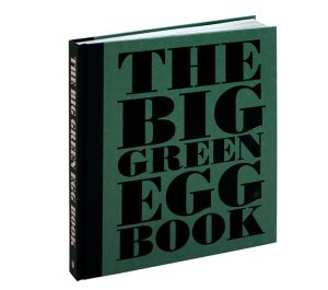 Big Green Egg Cookbook