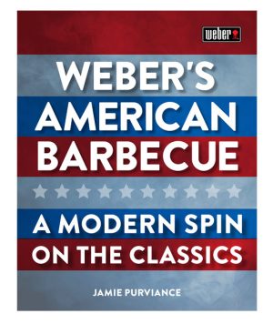 Weber Cookbook: American Barbecue