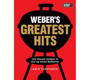 Weber Cookbook: Greatest Hits